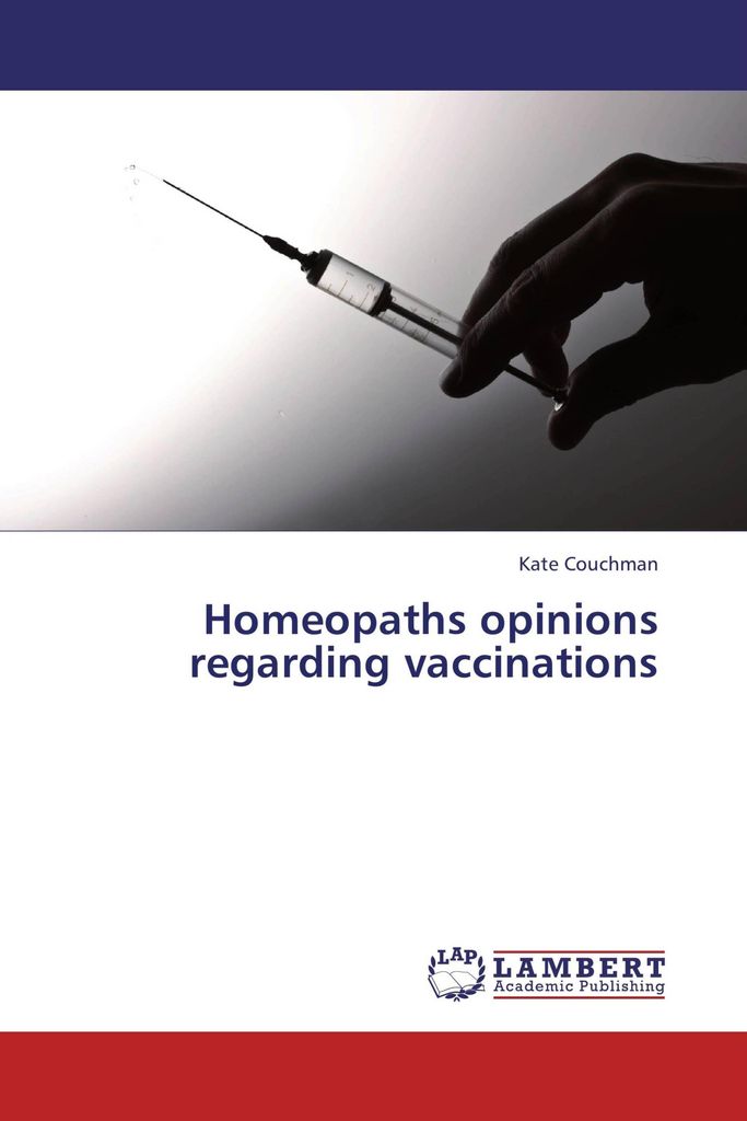 Homeopaths opinions regarding vaccinations