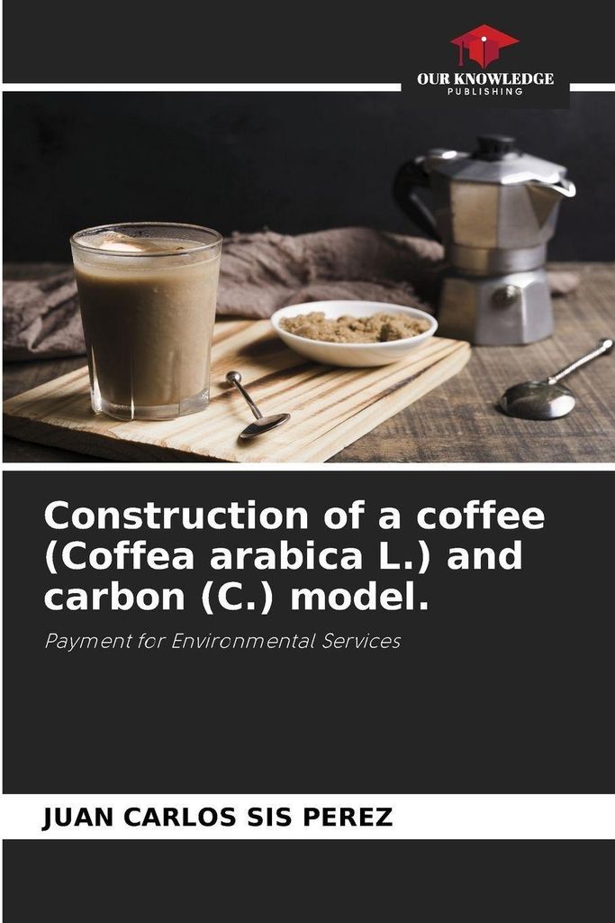 Construction of a coffee (Coffea arabica L.) and carbon (C.) model.