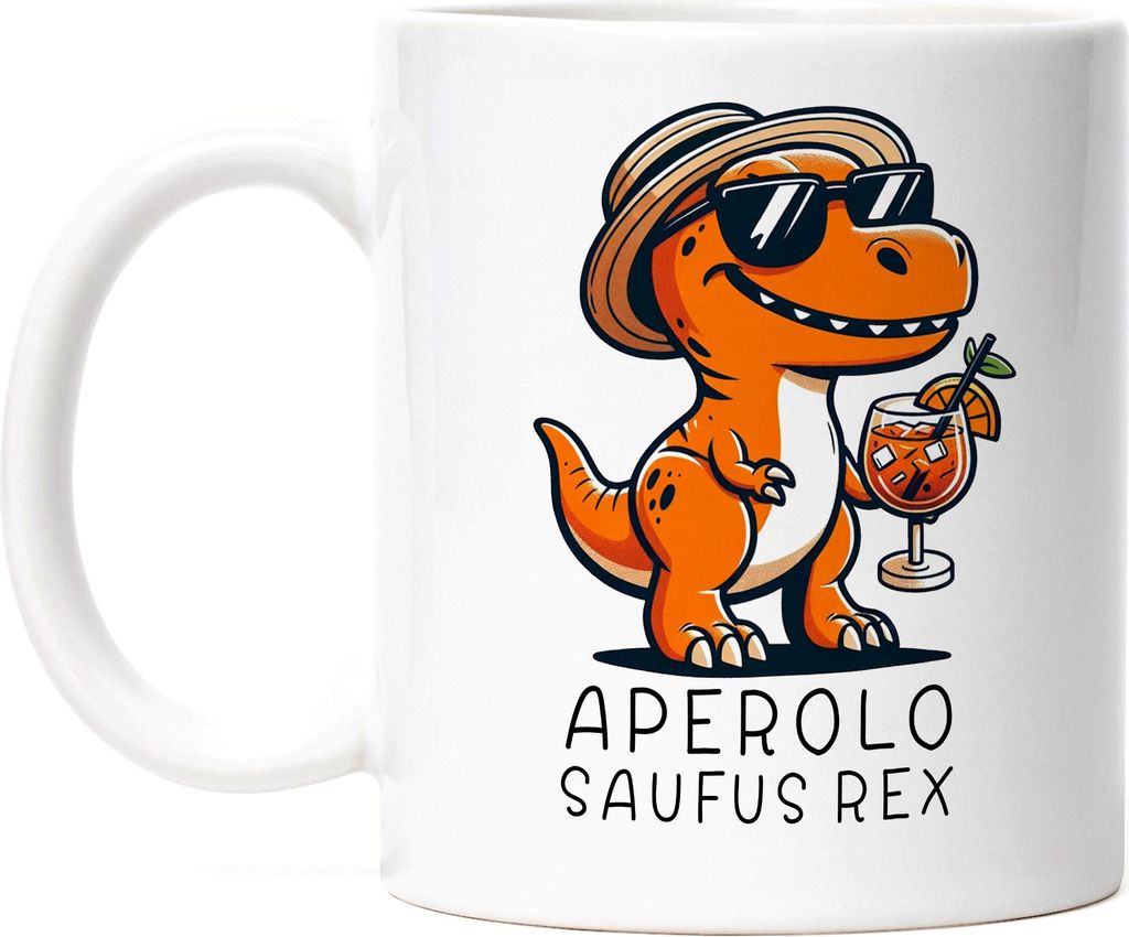 Aperolo Saufus Rex Tasse Weiß Dinosaurier Sommergetränk Aperol JGA
