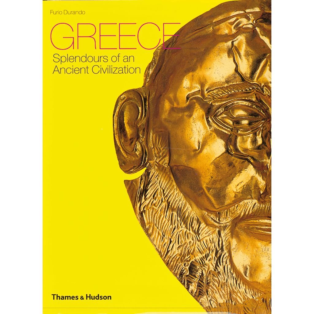 Greece: Splendours of an Ancient Civilization