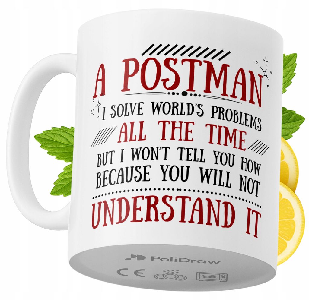 Lustige Kaffeetasse mit witzigem Textdesign für Postboten - ideal für Geburtstage, Namenstage und Feiertage. Hochwertige Tasse für besondere Anl...