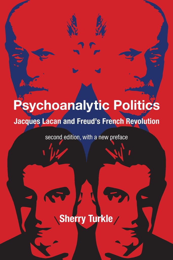 Turkle, S: Psychoanalytic Politics, second edition, with a n