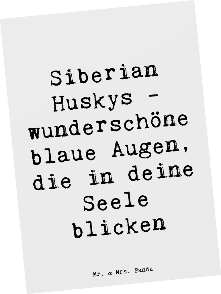 Mr. & Mrs. Panda Postkarte Spruch Siberian Husky Augenzauber - Weiß - Geschenk, Grußkarte, Fotokarte, Hunderassen Pflege, Seele, intelligent, Pos...