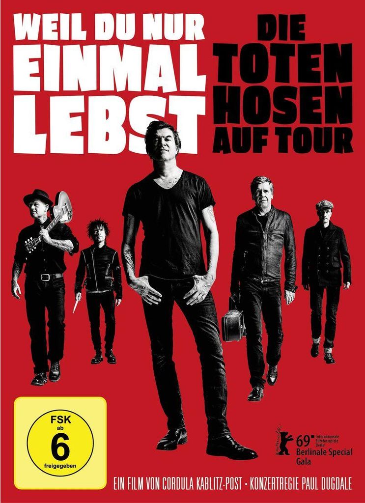 Weil Du nur einmal lebst-Die Toten Hosen auf Tour