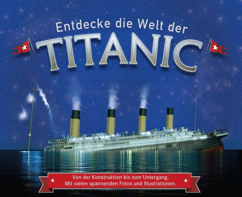 Entdecke die Welt der Titanic