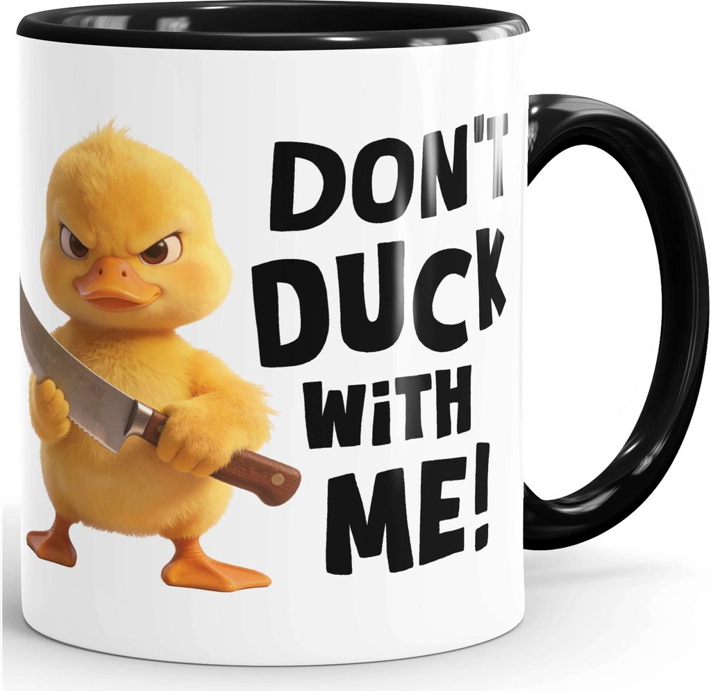 Tasse mit Spruch Don't Duck with me - Gans Ente Küken Print Aufdruck- Bürotasse Ironie - lustige Kaffeebecher - Keramik MoonWorks