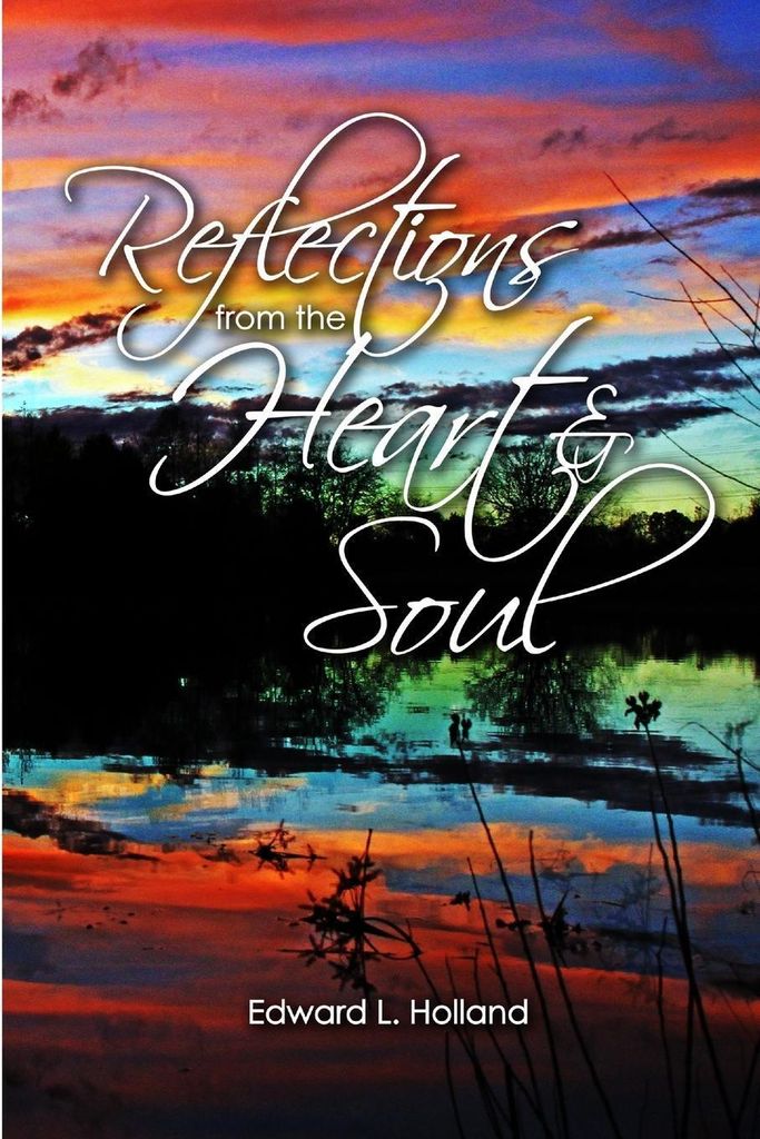 Reflections from the Heart and Soul
