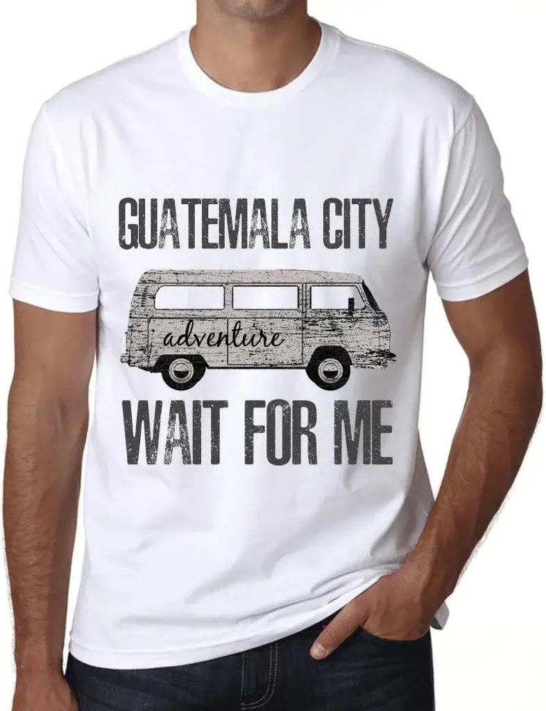 Herren Grafik T-Shirt Abenteuer warten auf mich in Guatemala-Stadt – Adventure Wait For Me In Guatemala City – Öko-Verantwortlich Vintage Jahr...