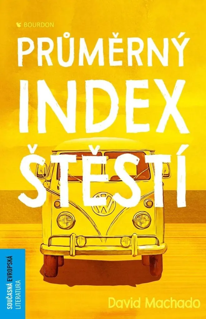 Comprendre le Bonheur avec Průměrný index štěstí - Livre Machado David