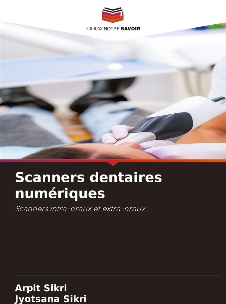 Scanners dentaires numériques