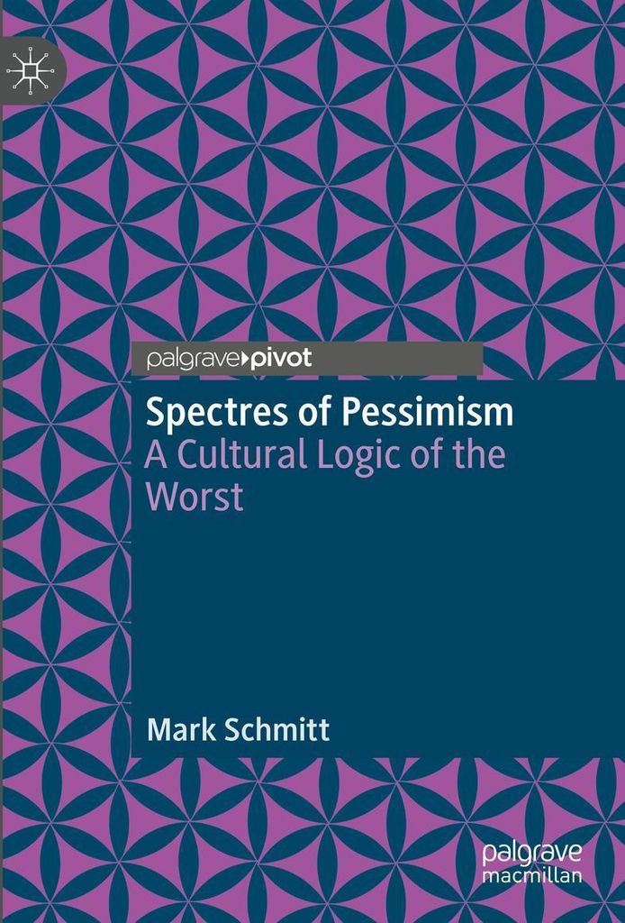 Spectres of Pessimism