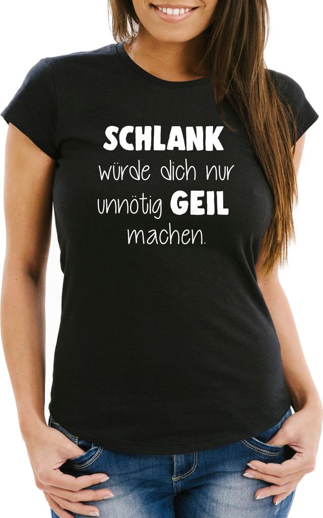 Damen T-Shirt Schlank würde dich nur unnötig geil machen Slim Fit Moonworks schwarz L