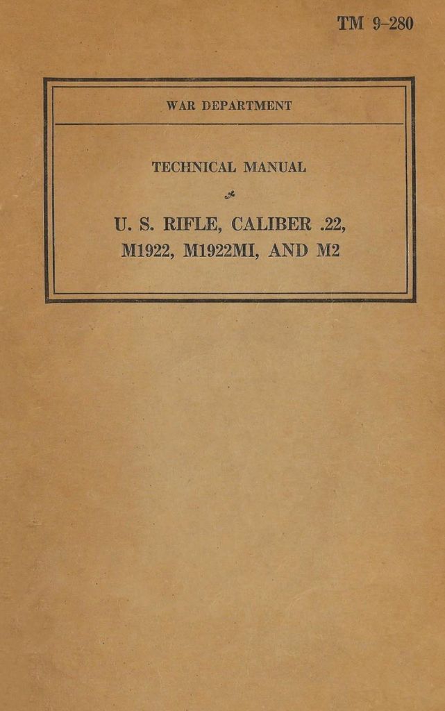 U.S. Rifle Caliber .22, M1922, M1922M1, and M2 TM 9-280