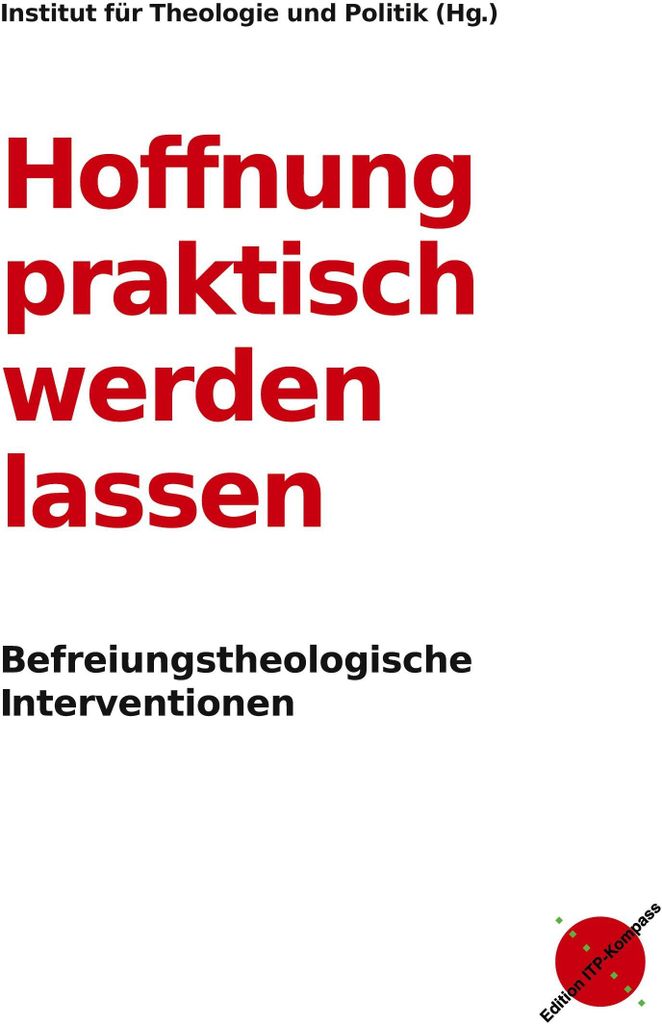 Hoffnung praktisch werden lassen