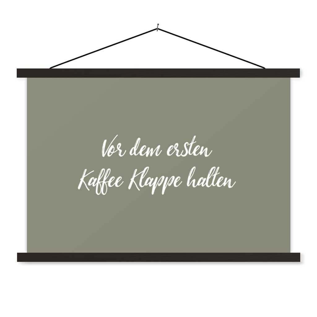 MuchoWow Textilposter Sprichwörter - Zitate - Vor dem ersten Kaffee Klappe halten - Kaffee 60x40 cm mit schwarzem Rahmen - Hölzernes