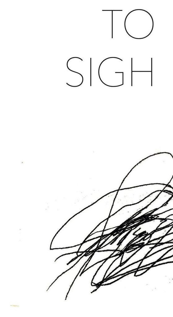 To Sigh - Paperback