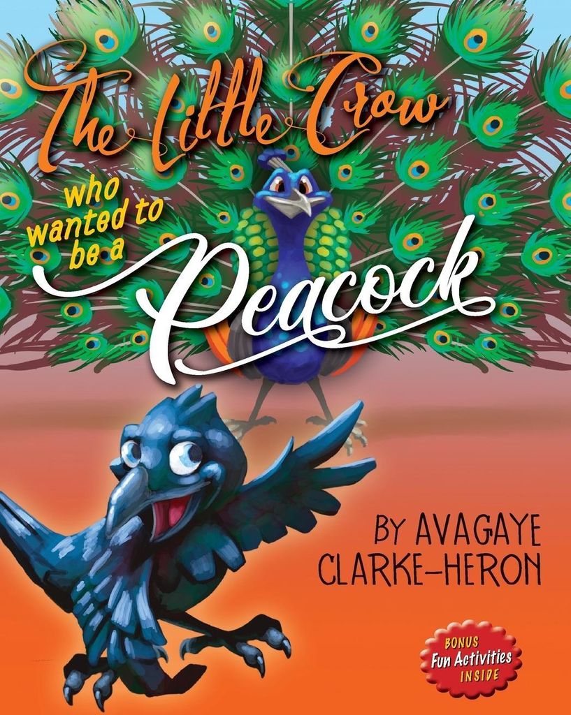 The Little Crow Who Wanted to Be A Peacock