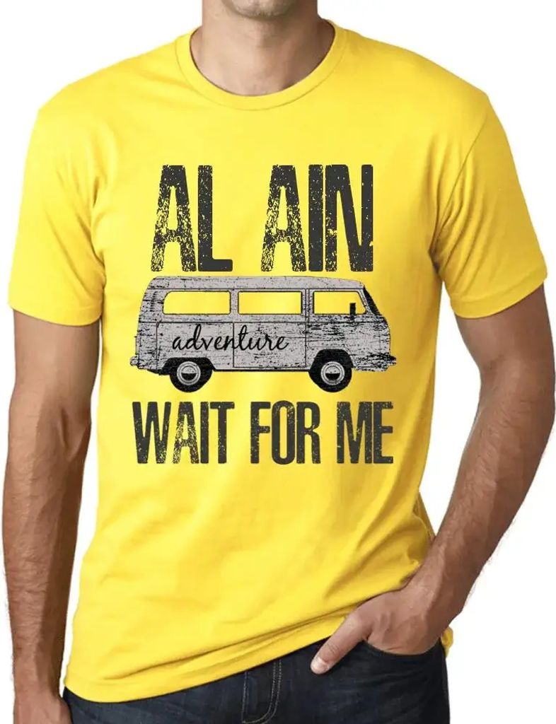 Herren Grafik T-Shirt Abenteuer warten auf mich in Al Ain – Adventure Wait For Me In Al Ain – Öko-Verantwortlich Vintage Jahrgang Kurzarm Lustige