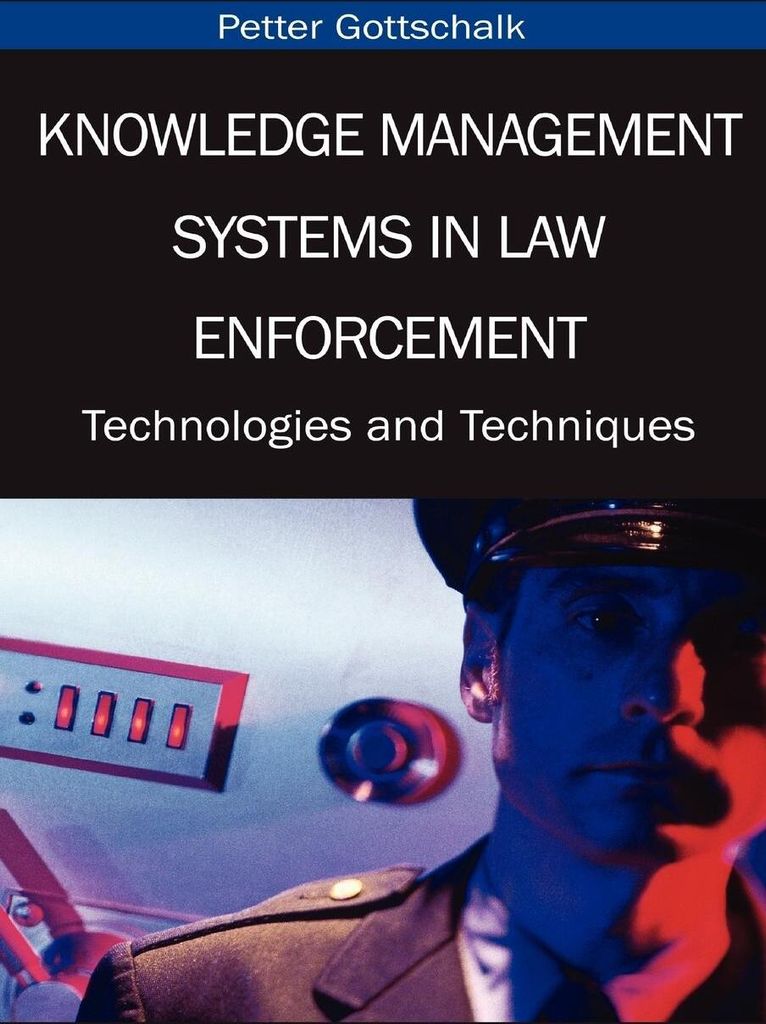 Knowledge Management Systems in Law Enforcement