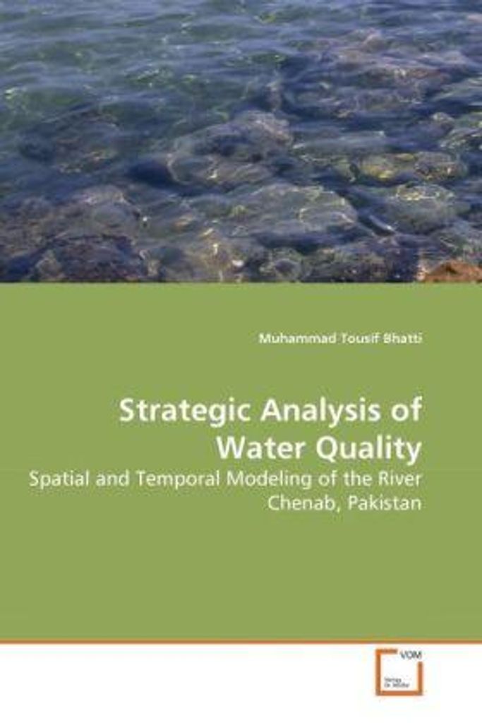 Bhatti, M: Strategic Analysis of Water Quality