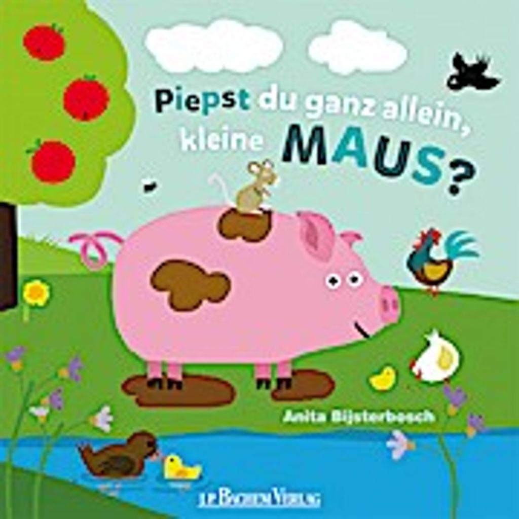Bijsterbosch, A: Piepst du ganz allein, kleine Maus?