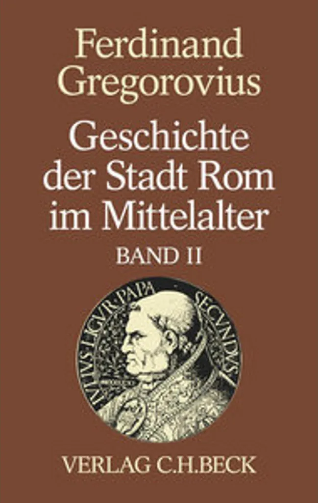 Histoire de la Ville de Rome au Moyen Âge Tome 2 : Livres 7 à 12 Relié