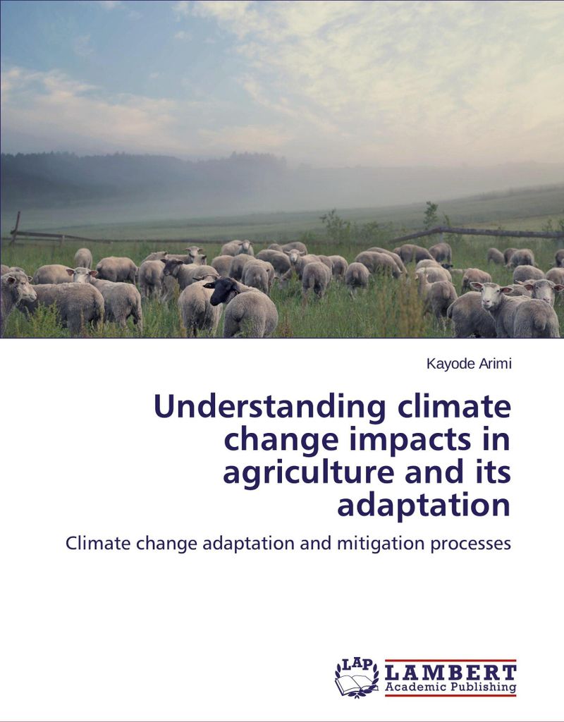 Understanding climate change impacts in agriculture and its adaptation