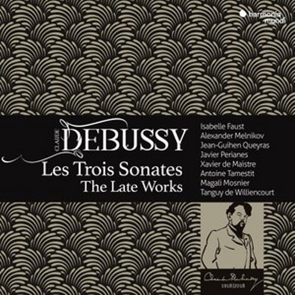 Debussy: Les Trois Sonates,The Late Works
