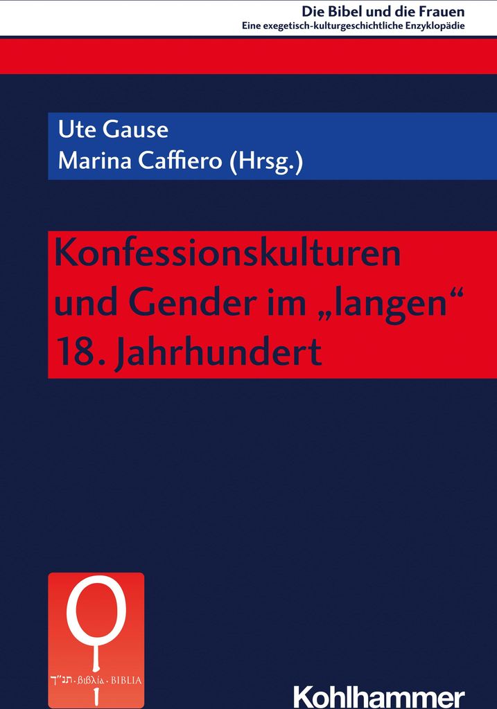 Konfessionskulturen und Gender im "langen" 18. Jahrhundert