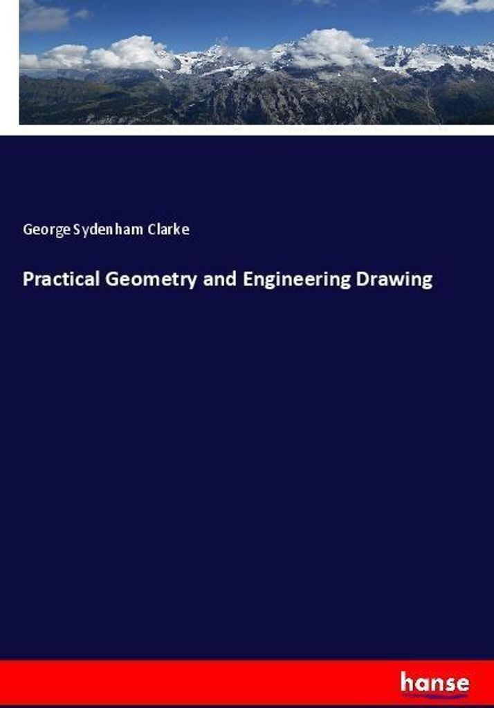 Practical Geometry and Engineering Drawing