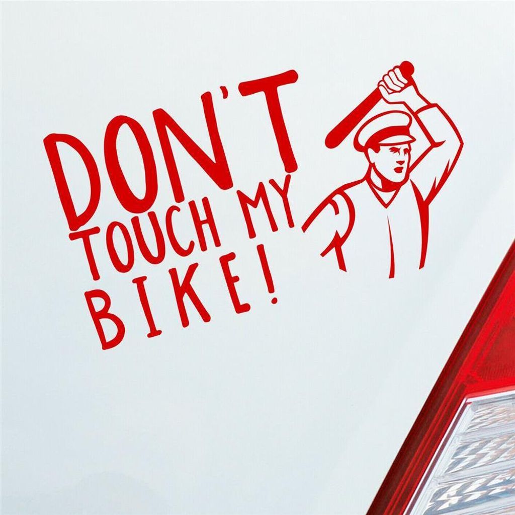 Auto Aufkleber Don ́t touch my Bike! Motorrad Bike 18x10 cm Rot Sticker Heckscheibenaufkleber