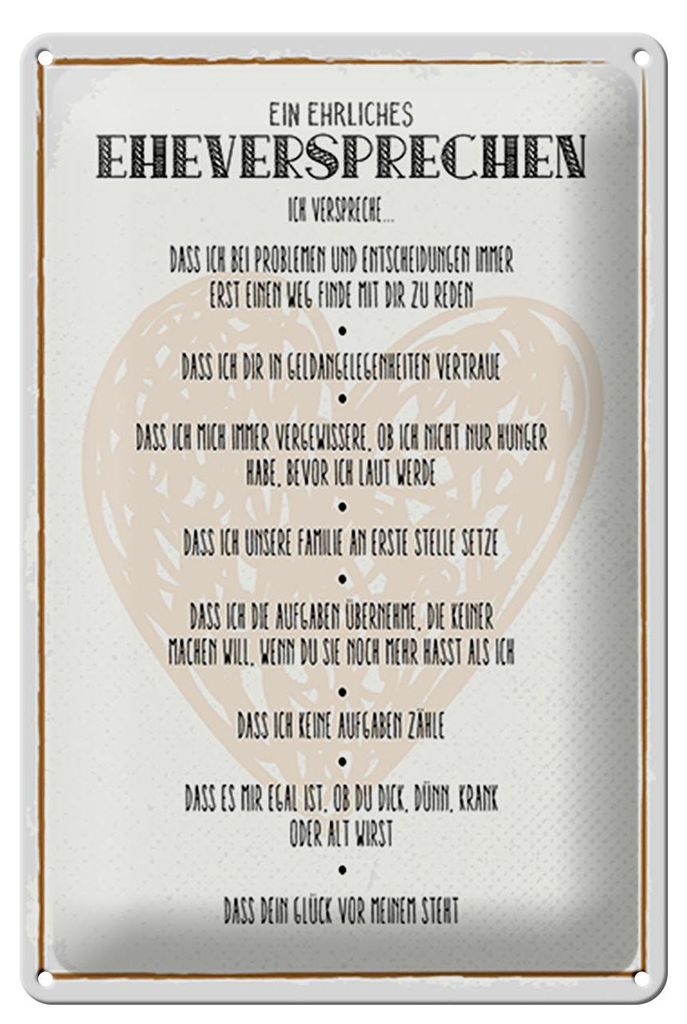 Blechschild Spruch 20x30cm ein ehrliches Eheversprechen