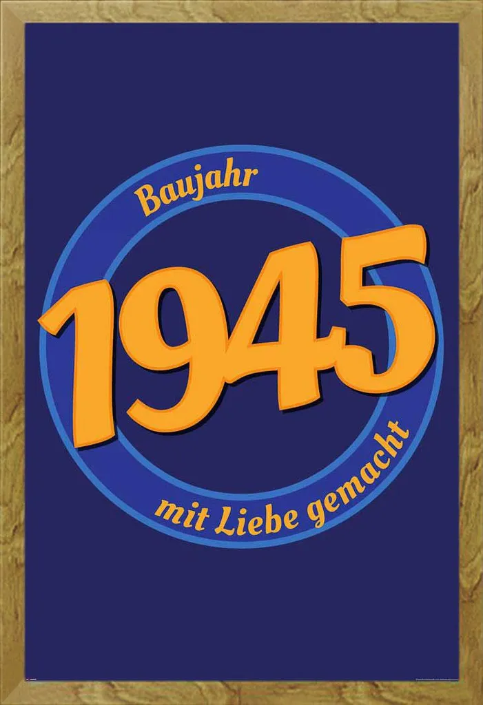 Poster di compleanno - Poster - 1945 - Con amore + cornice rimovibile, Shinsuke® Maxi MDF oak, disco acrilico