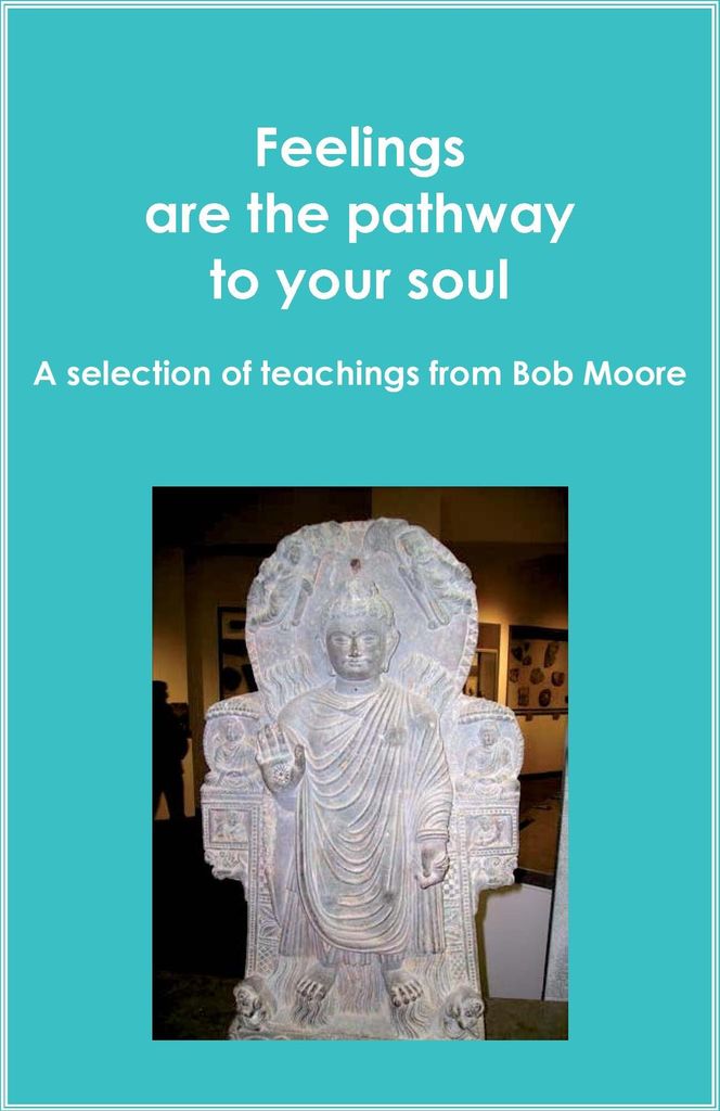 Feelings are the pathway to your soul