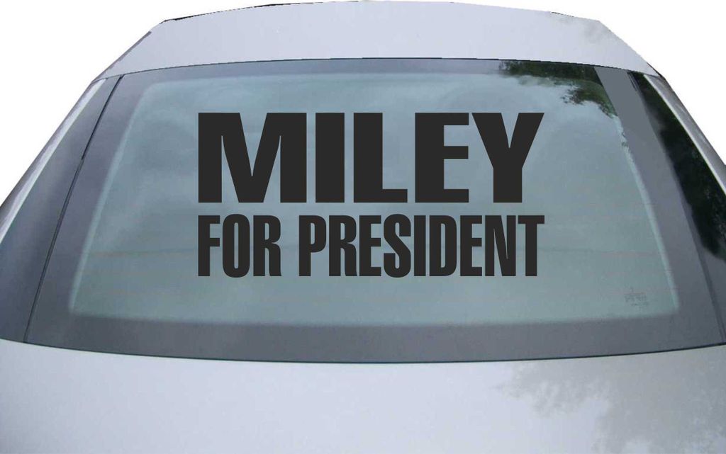 Indigos UG - Aufkleber Heckscheibe & Motorklappe DE6294 - schwarz - 600x285 mm - Miley For President - Auto Scheiben Fenster Heckklappe Tuning Raci...