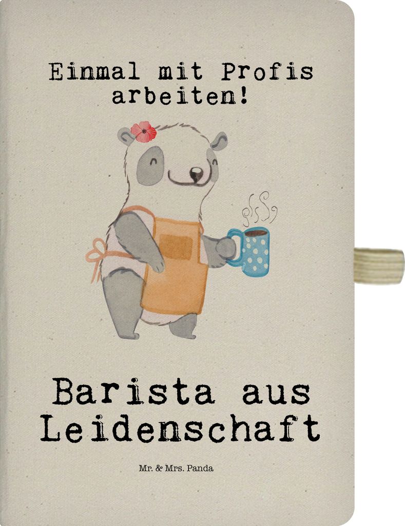 Mr. & Mrs. Panda Tagebuch Barista Leidenschaft - Transparent - Geschenk, Eröffnung Cafe, Kaffee, Skizzenbuch, Ausbildung, notizbuch a4, Jubiläum,...