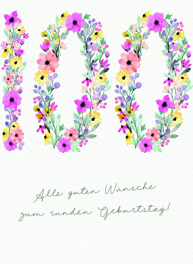 Zahlengeburtstag 100 Jahre - Karte - Zahlen aus Blumen und Blättern