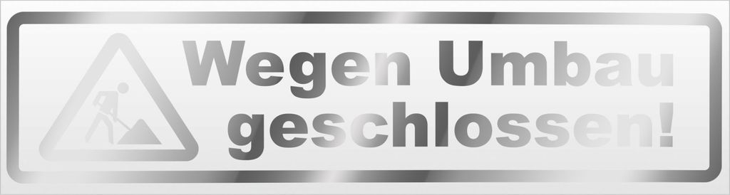 Kiwistar Wegen Umbau geschlossen Magnetschild Schild magnetisch - 20cm Chrom - Magnetfolie für Auto PKW Kfz