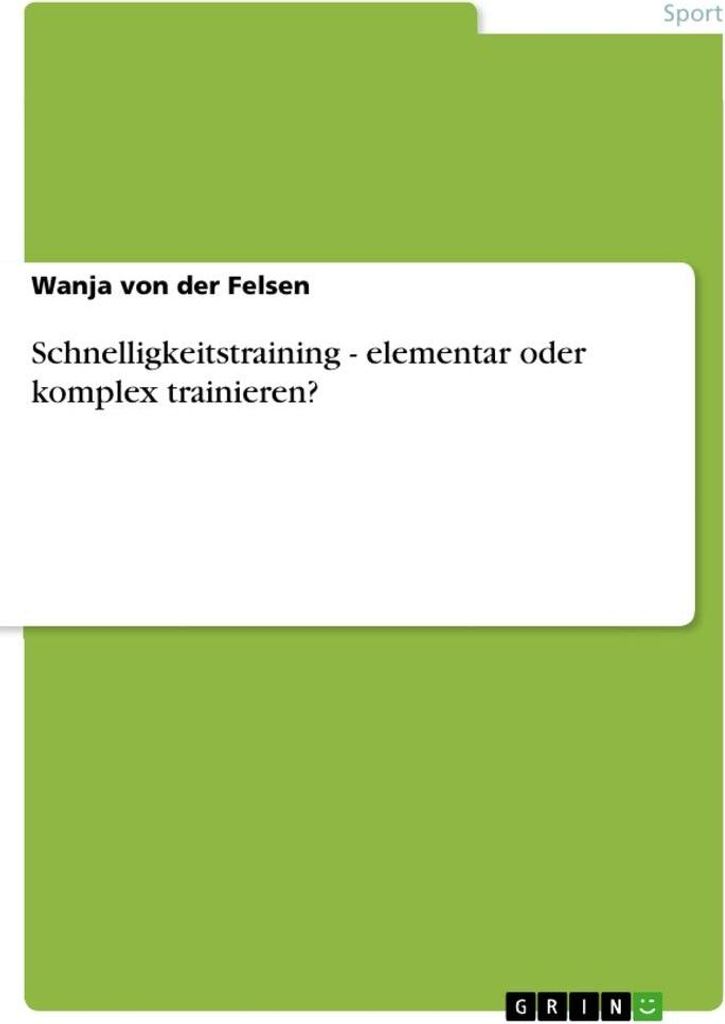 Schnelligkeitstraining - elementar oder komplex trainieren?
