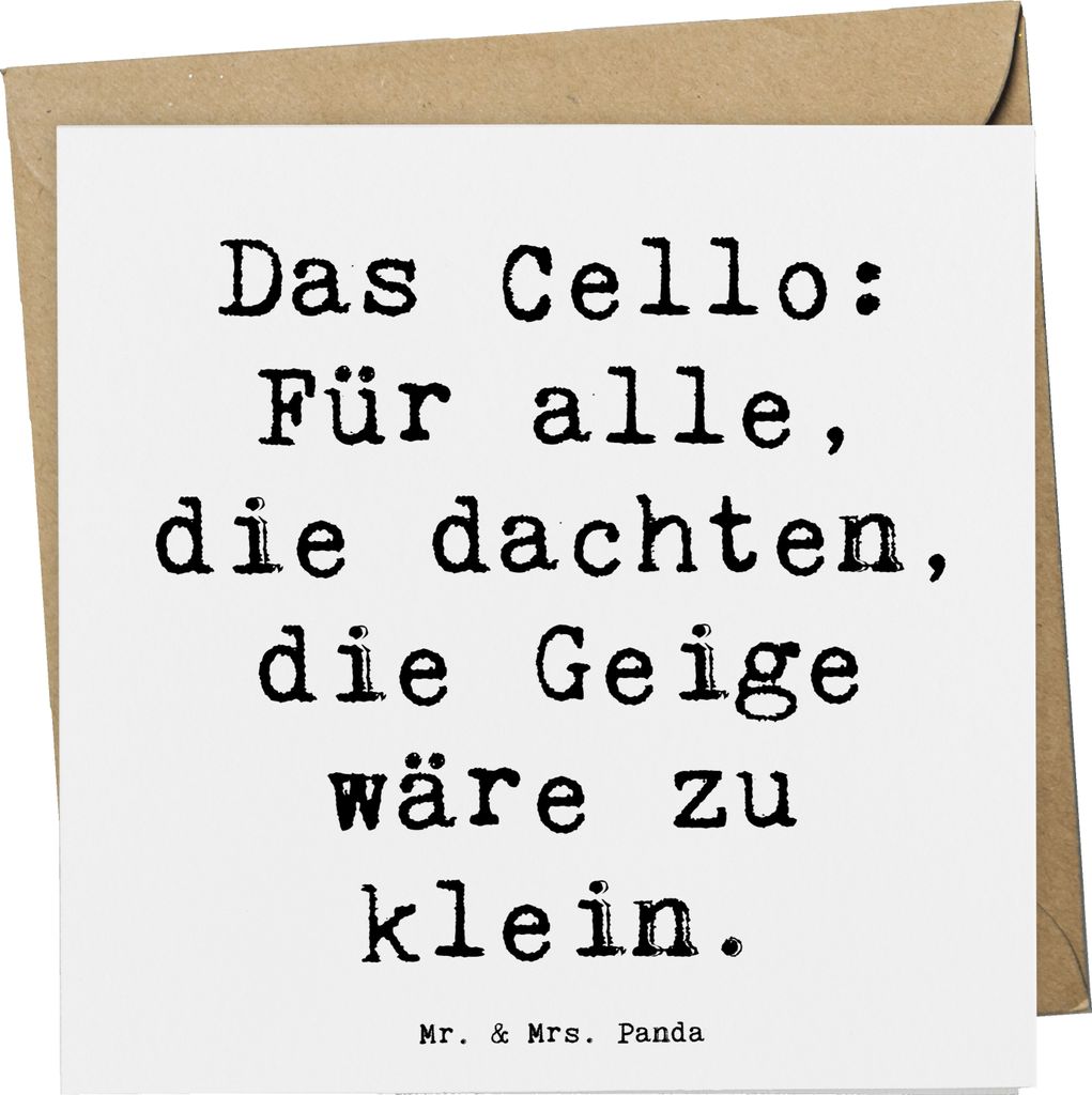 Mr. & Mrs. Panda Grußkarte Spruch Cello Magie - Weiß - Geschenk, Lernen, Instrument, Musiker, Musikinstrument, Glückwunschkarte, Klappkarte, Mus...