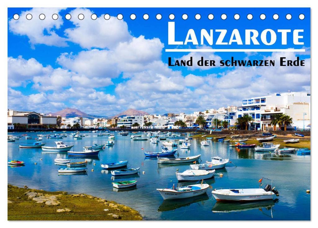 Lanzarote - Land der schwarzen Erde (Tischkalender 2027 DIN A5 quer), CALVENDO Monatskalender
