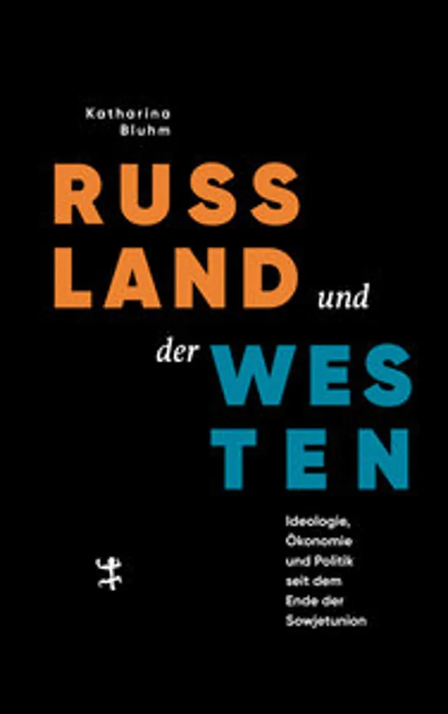 Russland und der Westen : Guide complet pour analyser la géopolitique