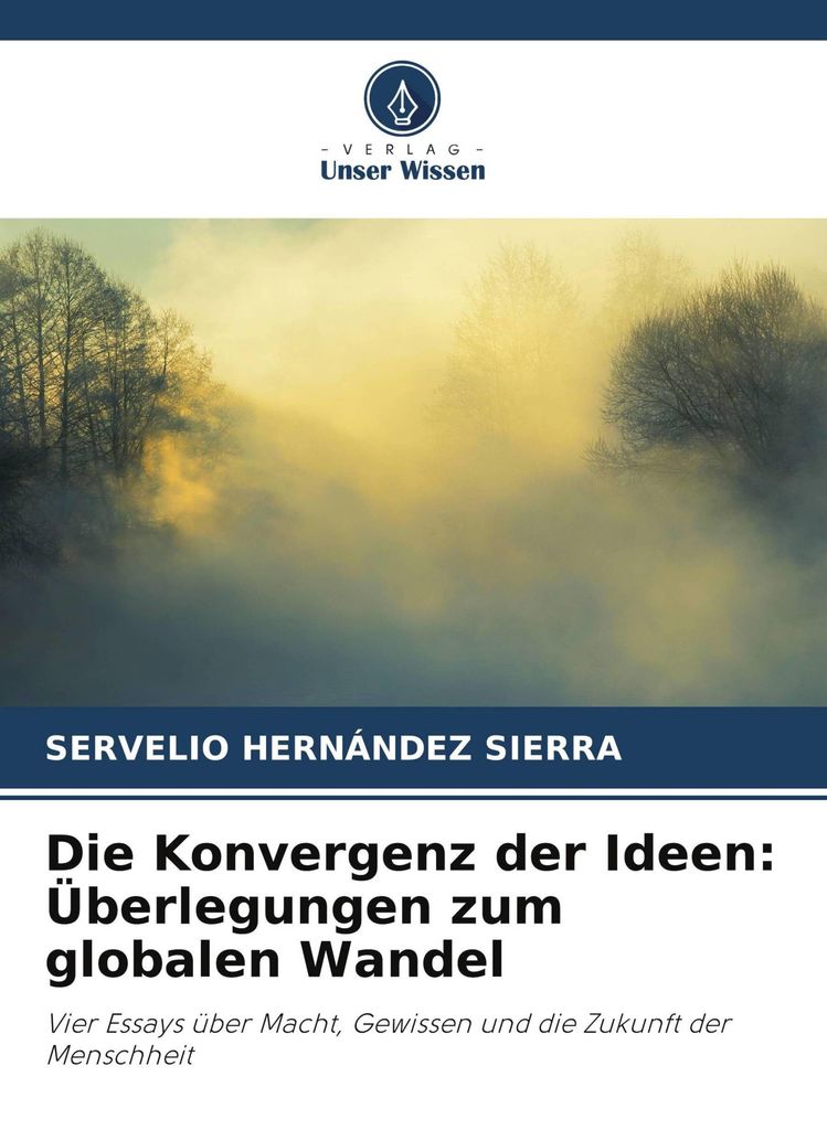 Die Konvergenz der Ideen: Überlegungen zum globalen Wandel