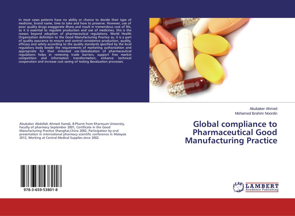 Global compliance to Pharmaceutical Good Manufacturing Practice