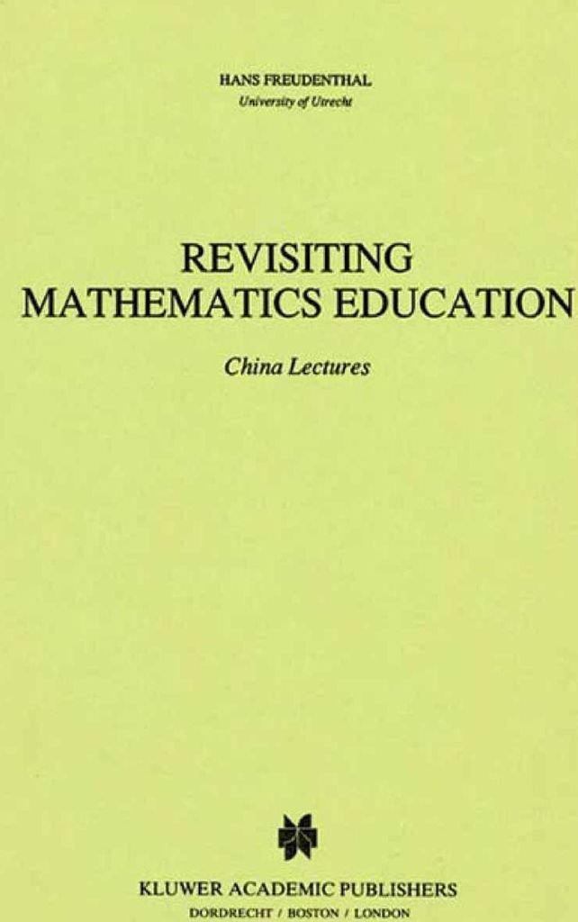 Revisiting Mathematics Education