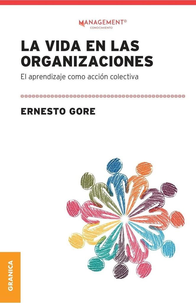 Vida En Las Organizaciones, La