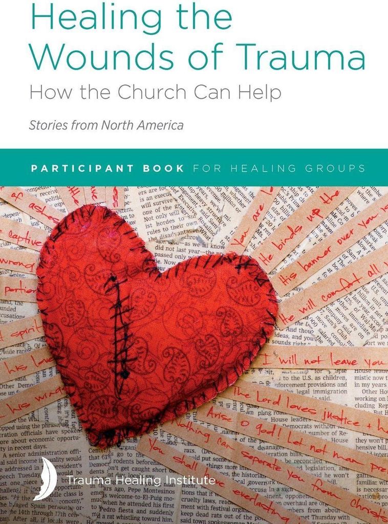 Healing the Wounds of Trauma