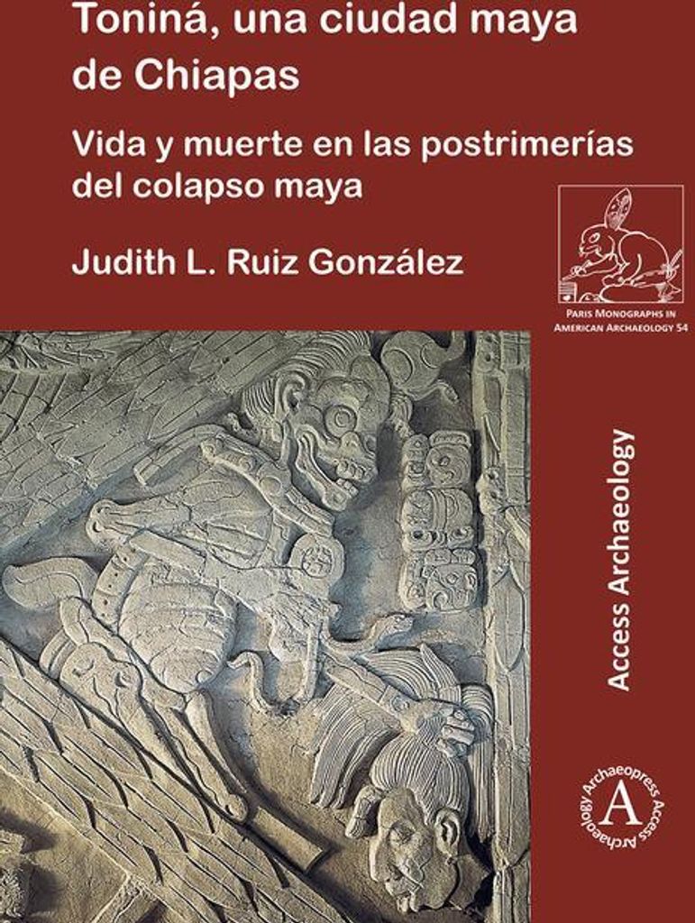 Tonina, una ciudad maya de Chiapas