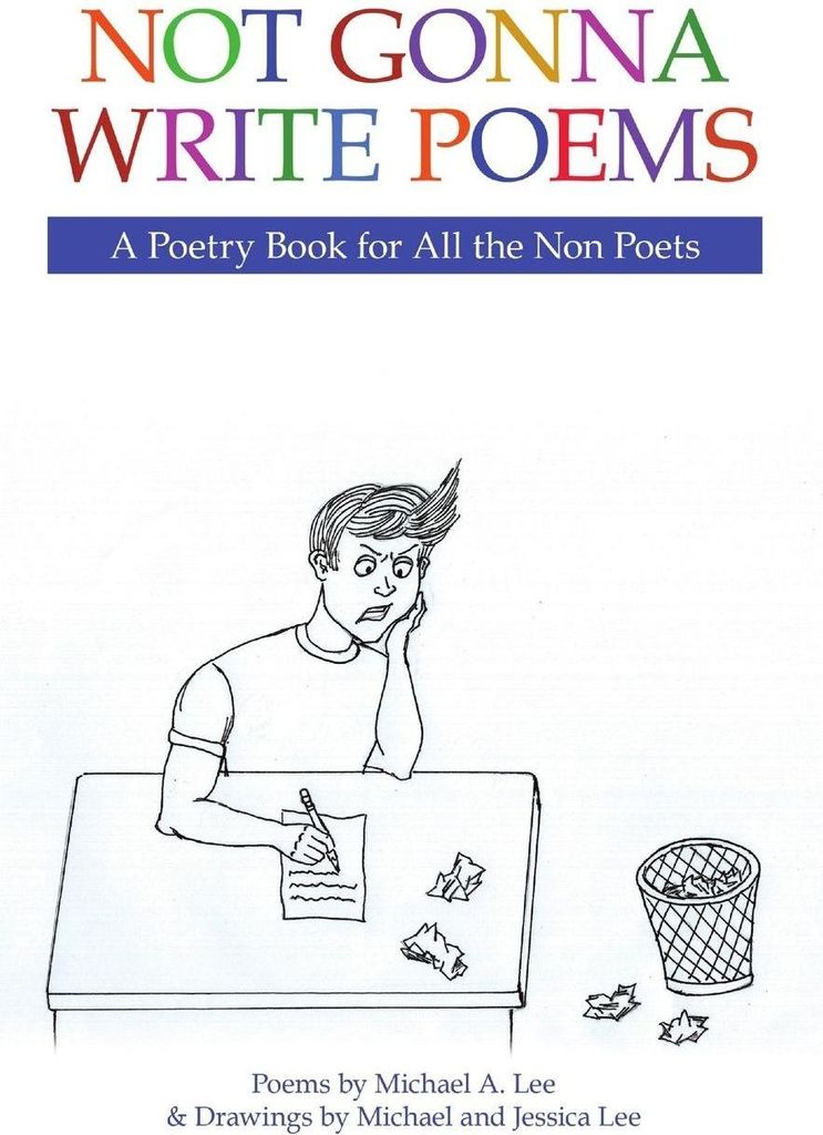 Not Gonna Write Poems
