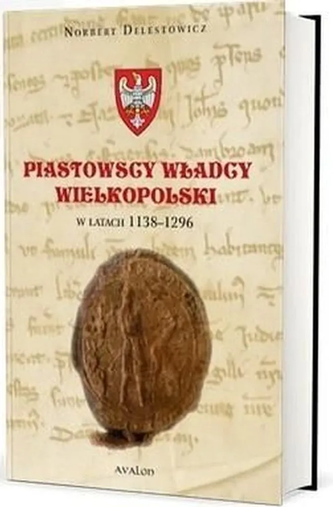 Les Piast : Maîtrisez l'histoire de la Grande Pologne de 1138 à 1296